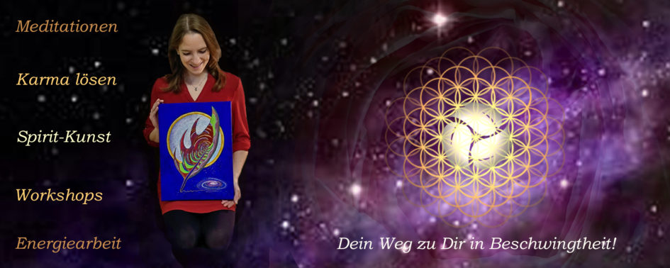 Meditation; Energiearbeit; Spirit-Kunst; Kreativität; Inspiration; Malworkshops; Mandala; Malen; Acyl; Zeichnen; Aurabild; Seelenbild; Kraftbild; Energiebild; Coaching; Spiritualität; Entspannung; Bewusstsein; Bewusstseinsarbeit: Freiheit; Beratung; Lebensberatung; Heilarbeit; Heilung; Karma; Ablösung; Reinkarnationstherapie; Selbstwert